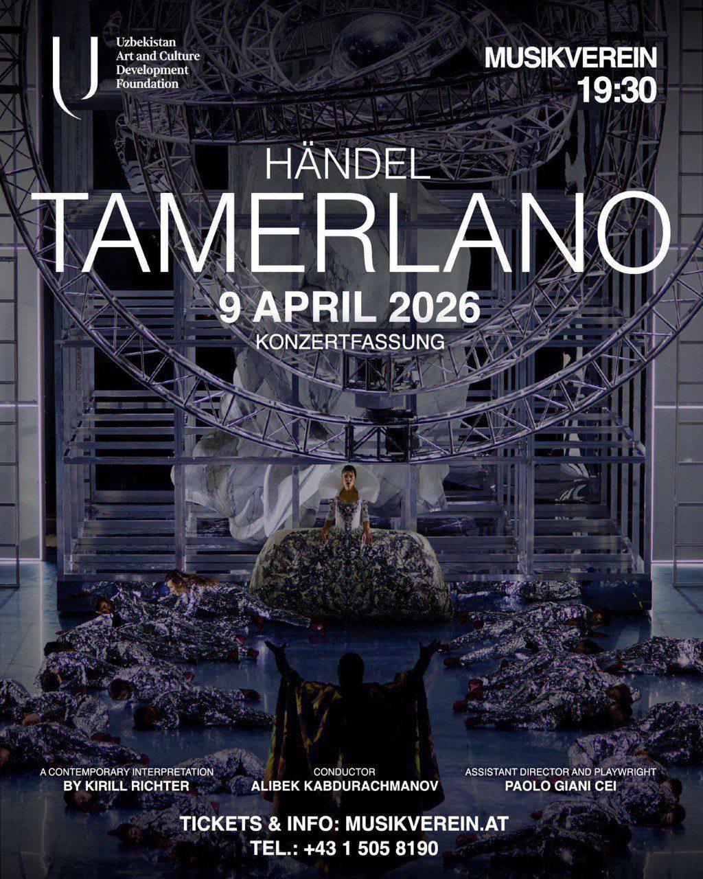 The opera Tamerlano will be presented in concert version for the first time on 9 April 2026 at the Musikverein in Vienna, Austria.